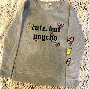 Cute But Psycho Grey Butterfly Sweatshirt